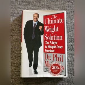 The Ultimate Weight Solution by Dr. Phil McGraw.